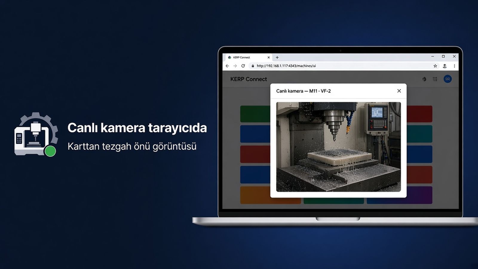 Tarayıcıda tezgah önü canlı kamera
